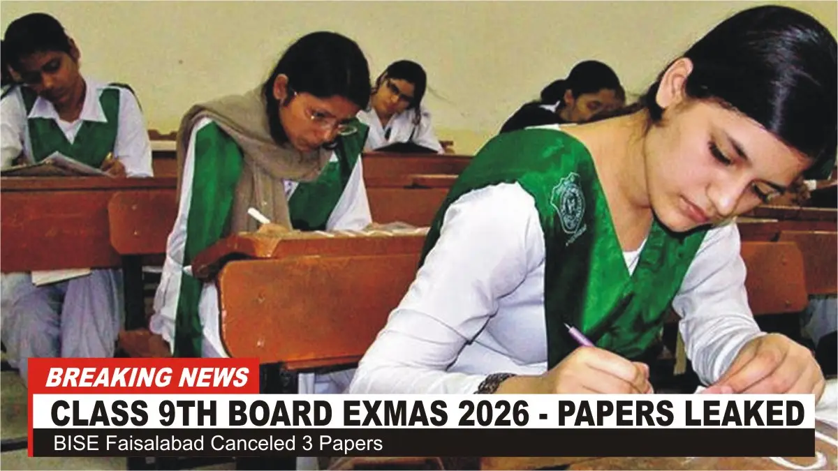 Class 9th Board Exams Papers Leaked, BISE Faisalabad Postpones Exams