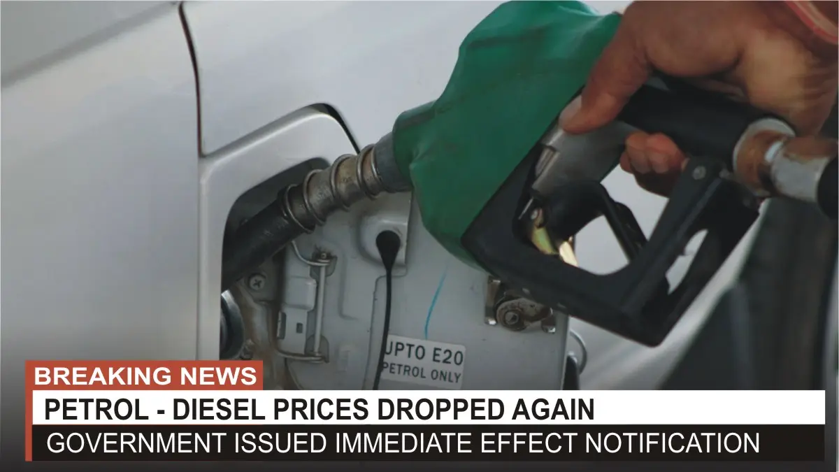 Petrol and Diesel Prices Dropped Again - Notification Issued With Immediate Effect