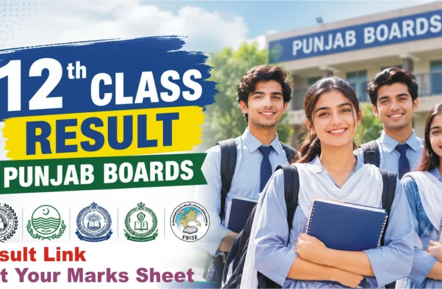 Punjab Boards Class 12 Result Date Confirmed - Here's When and How to Check